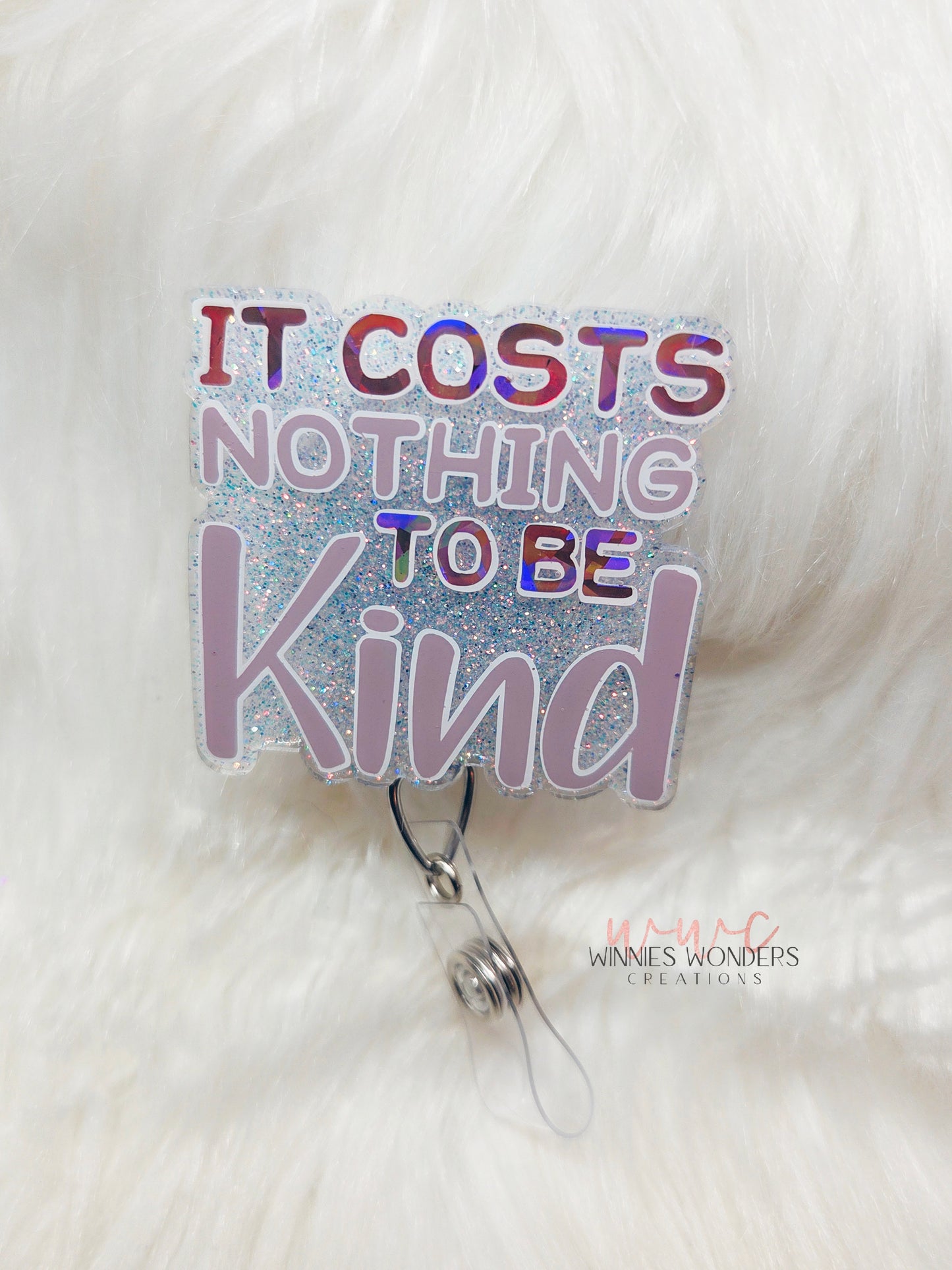 Cost Nothing to be Kind Badge Reel