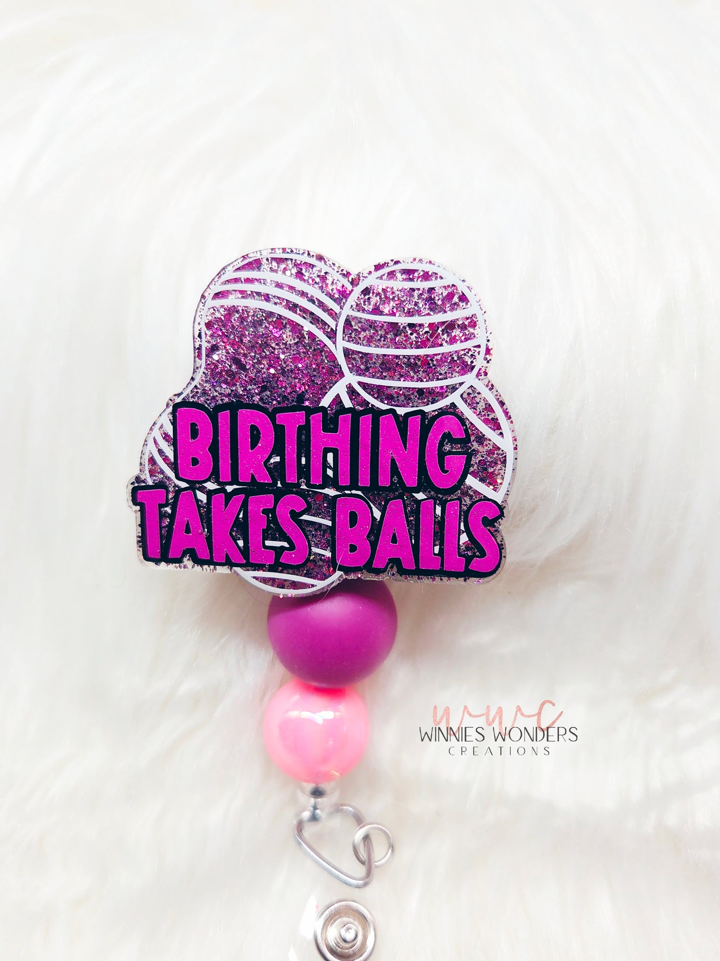 Birthing Takes Balls Badge Reel