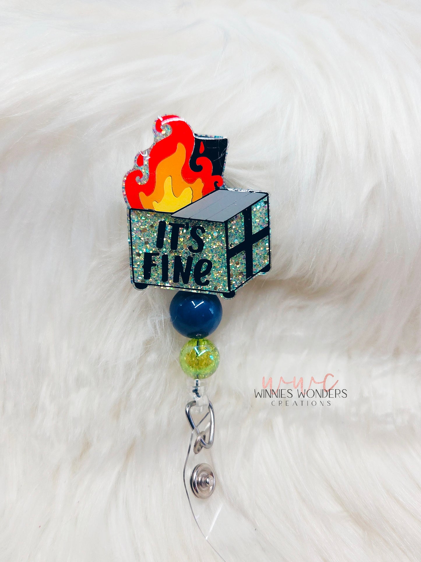 Its Fine Dumpster Badge Reel