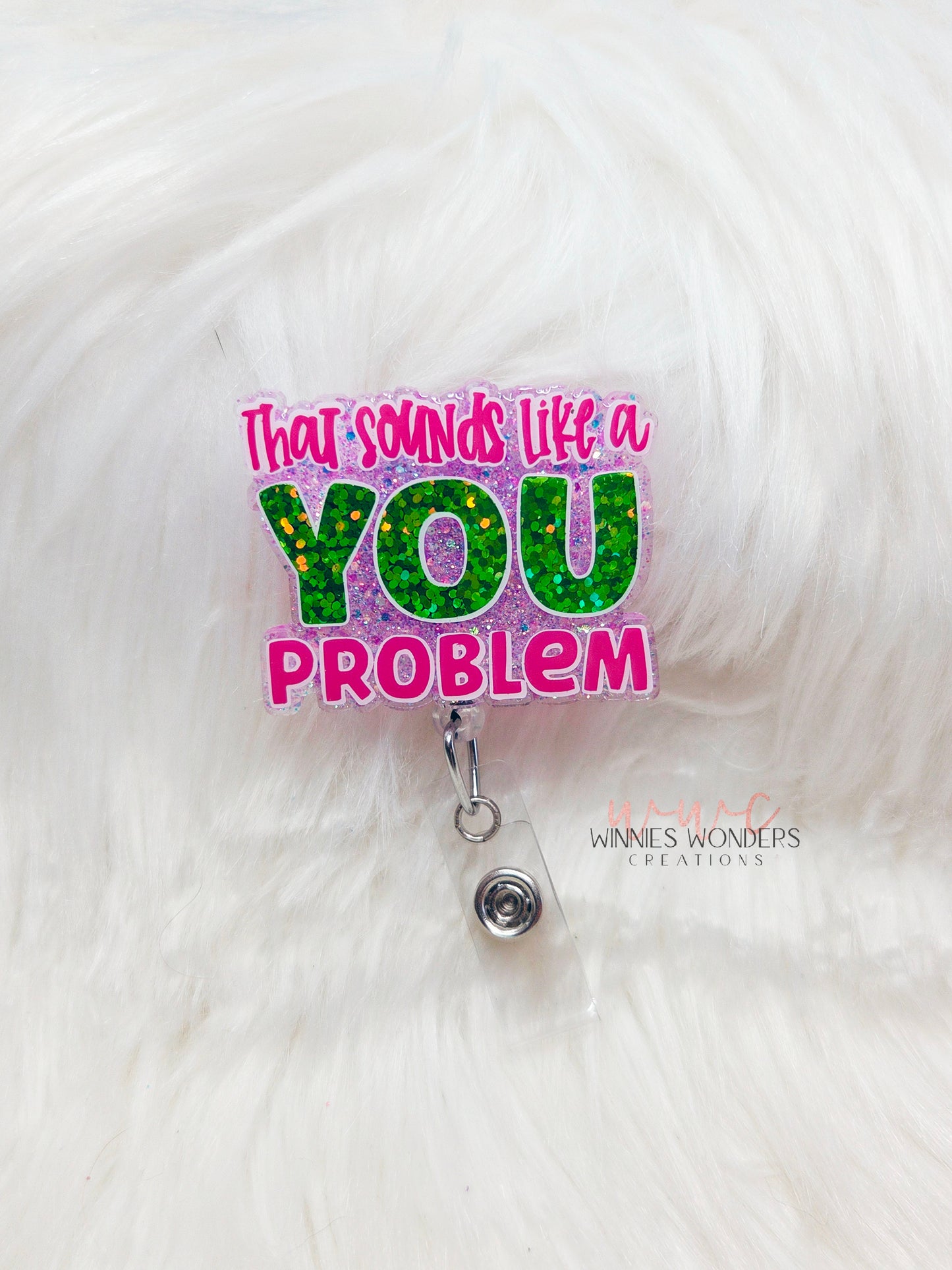 You Problem Badge Reel