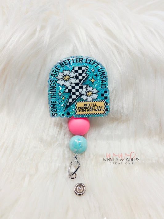 Better Unsaid Badge Reel