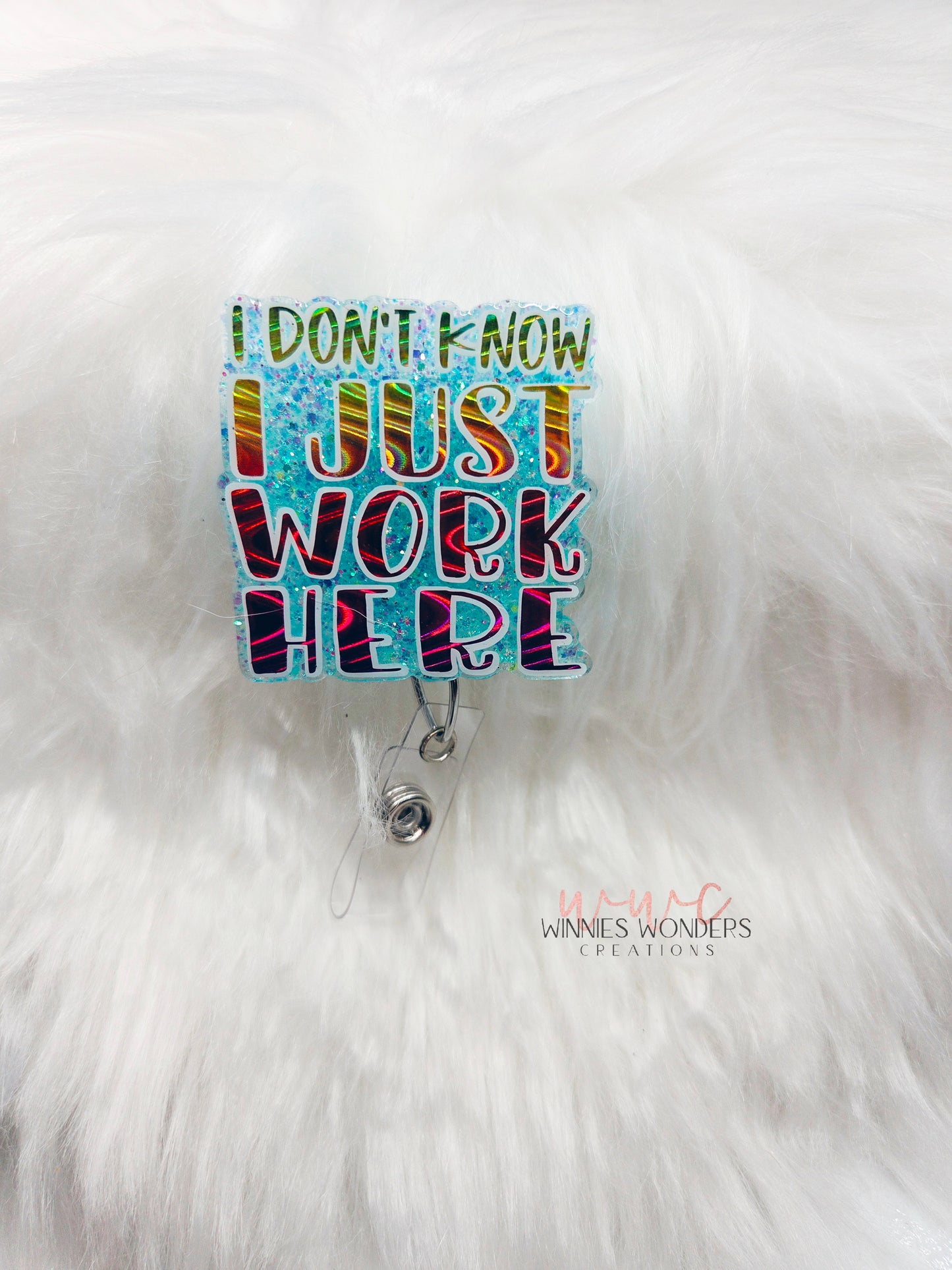 I Just Work Here Badge Reel