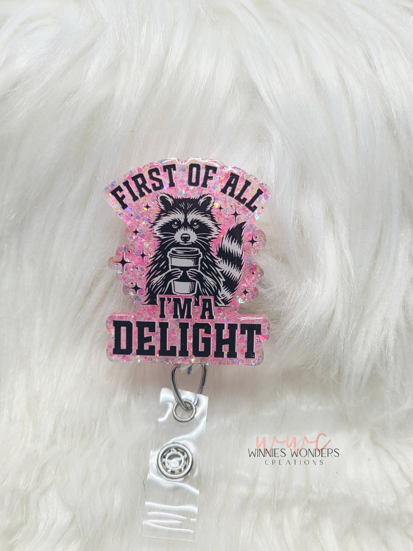 First of all ima delight badge reel