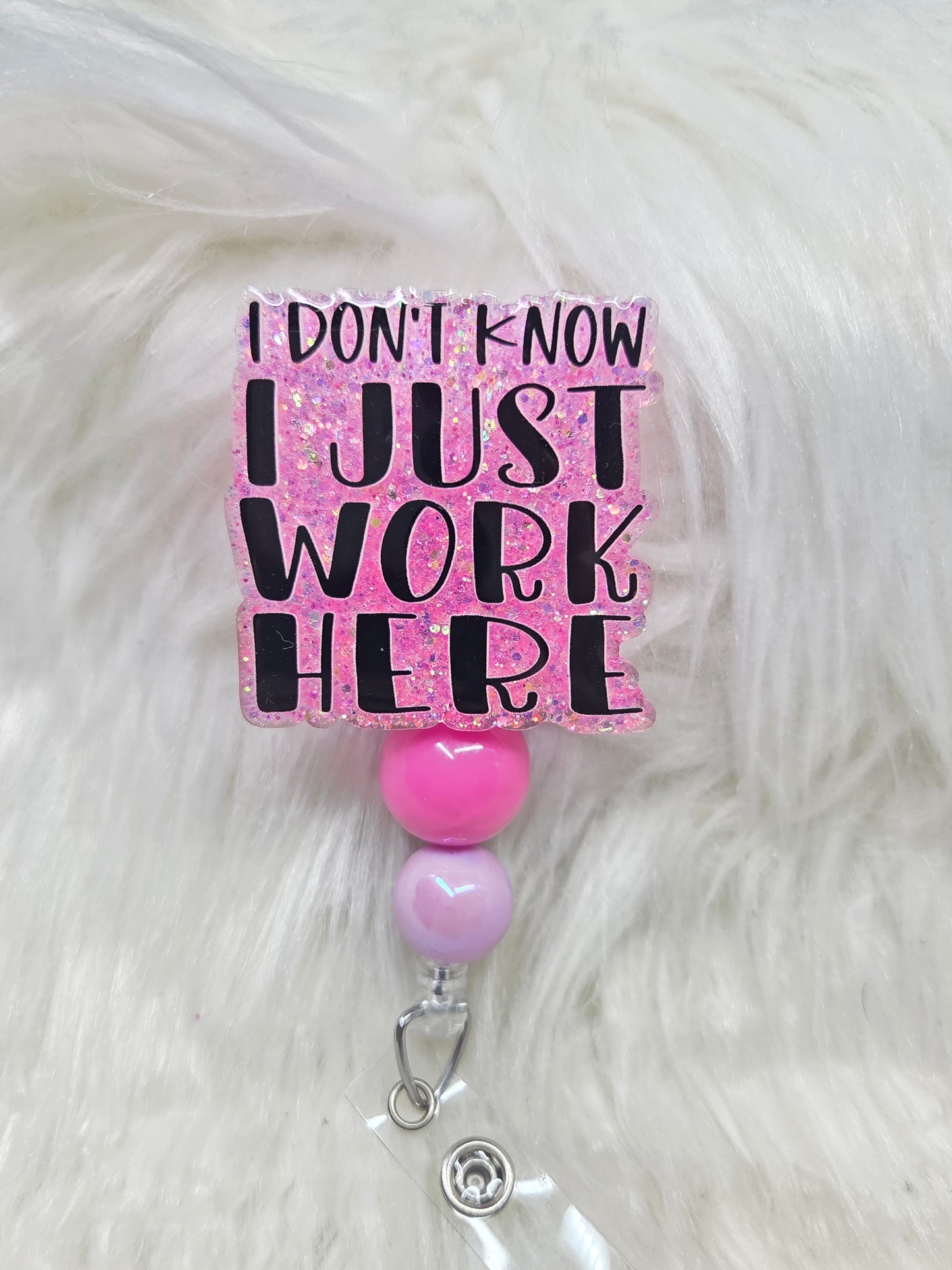 I Just Work Here Badge Reel