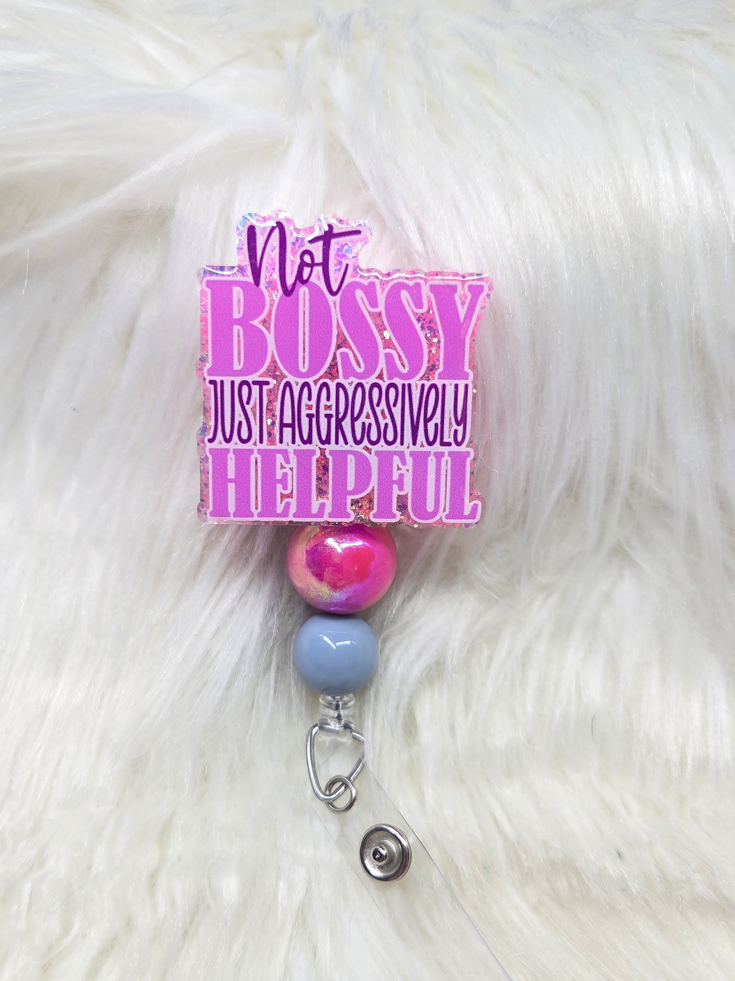 Not Bossy Badge Reel