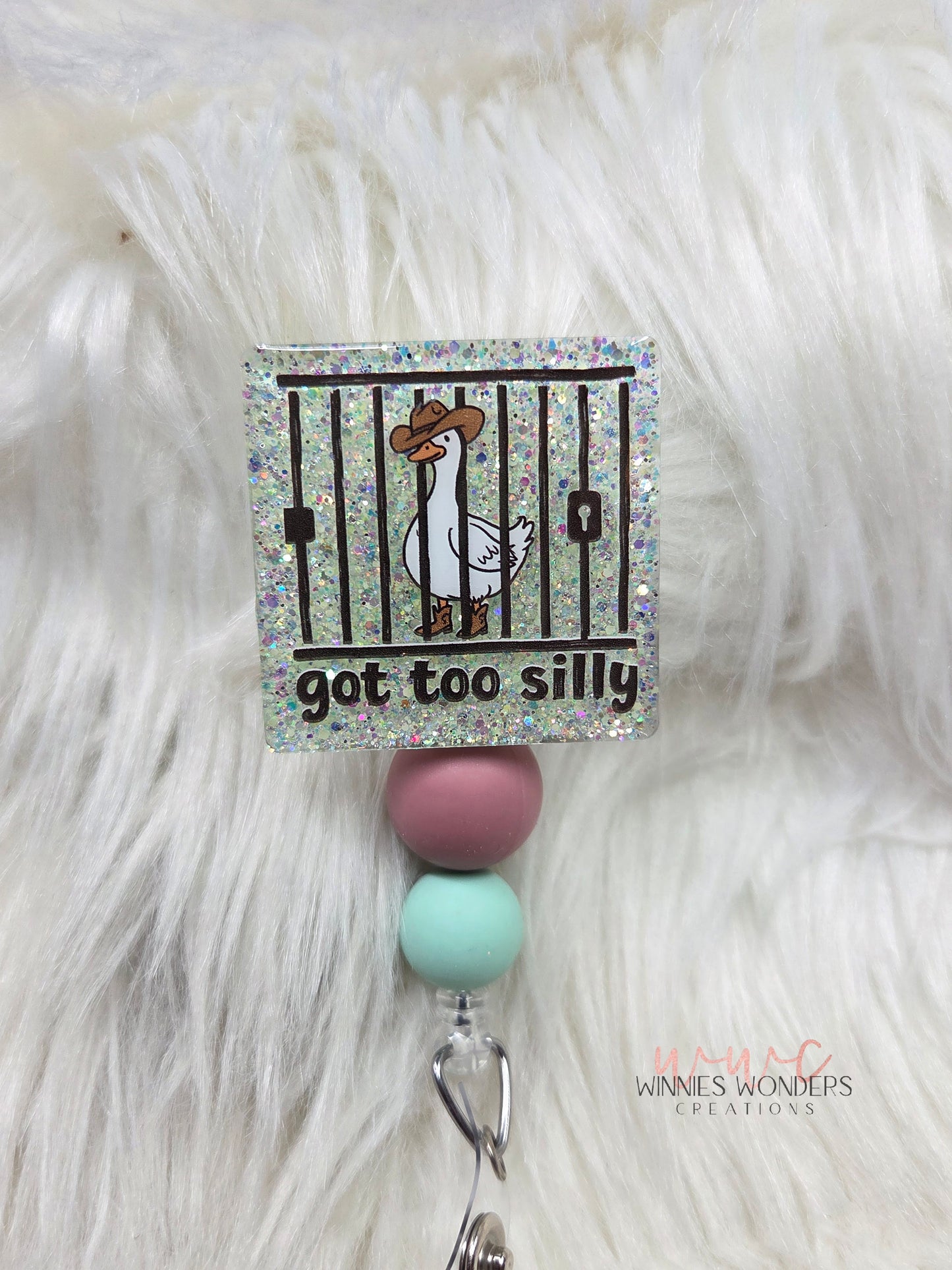 Got too Silly Goose Badge Reel