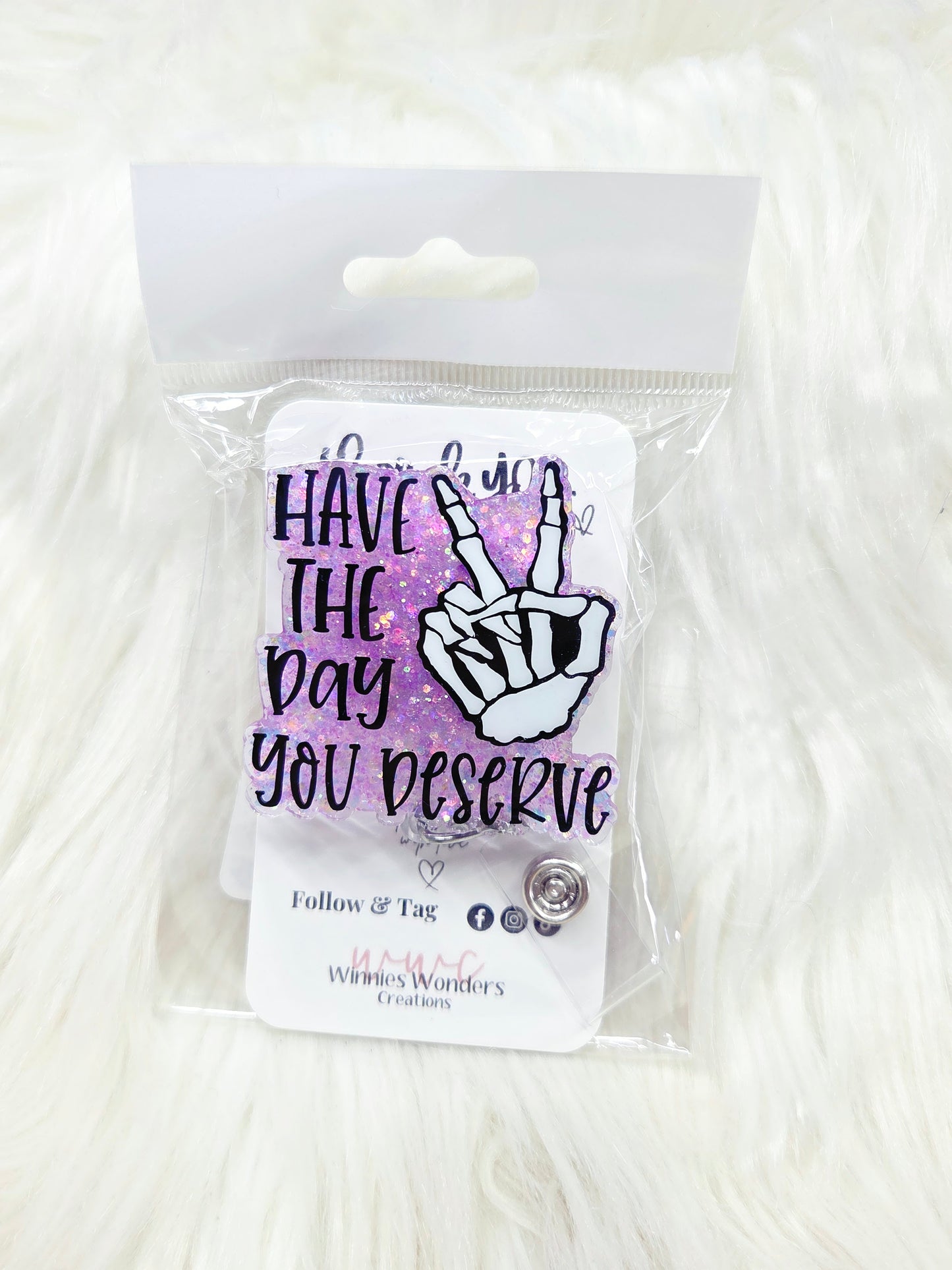 Have the Day You Deserve Badge Reel