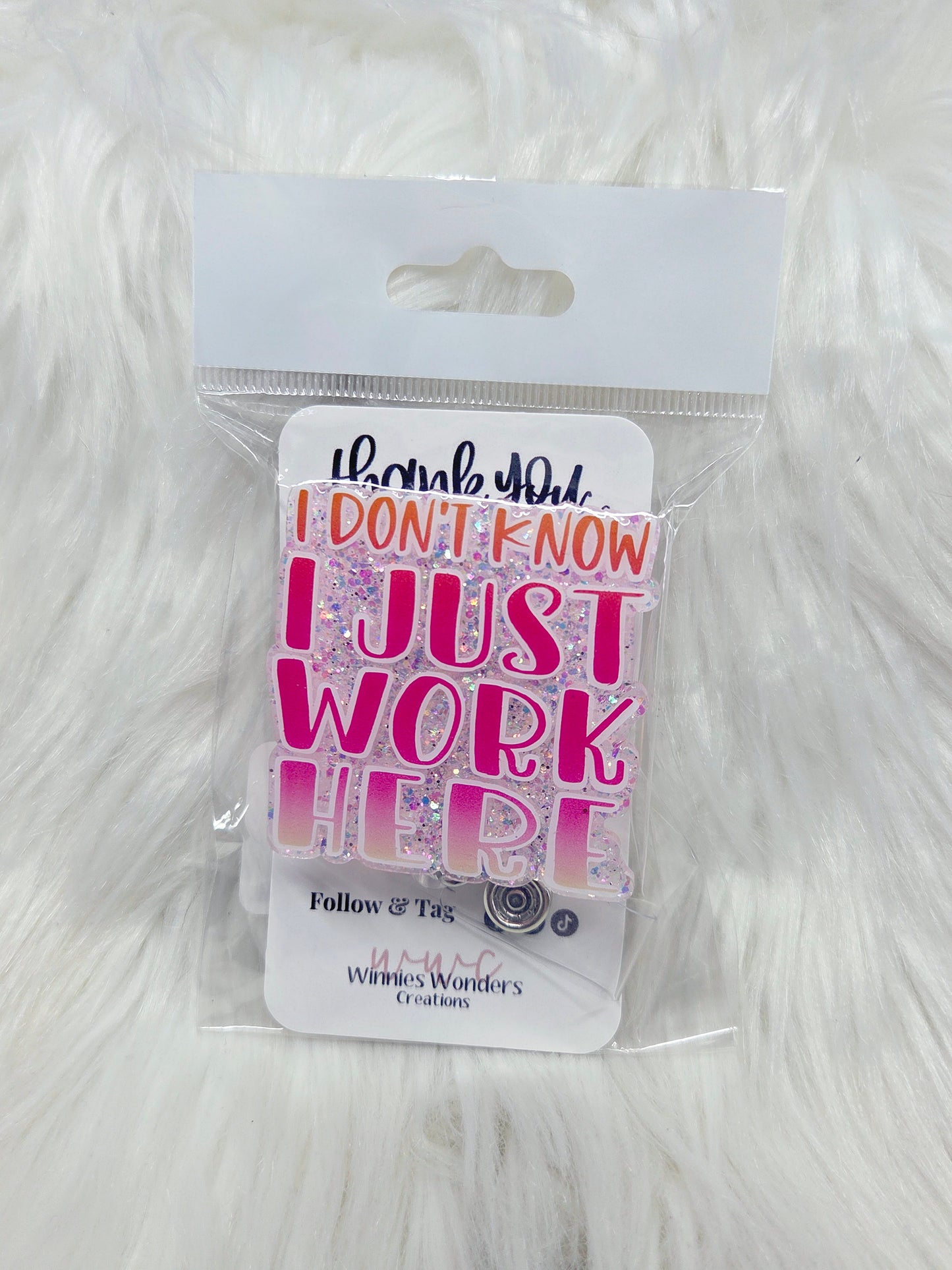 I Just Work Here Badge Reel