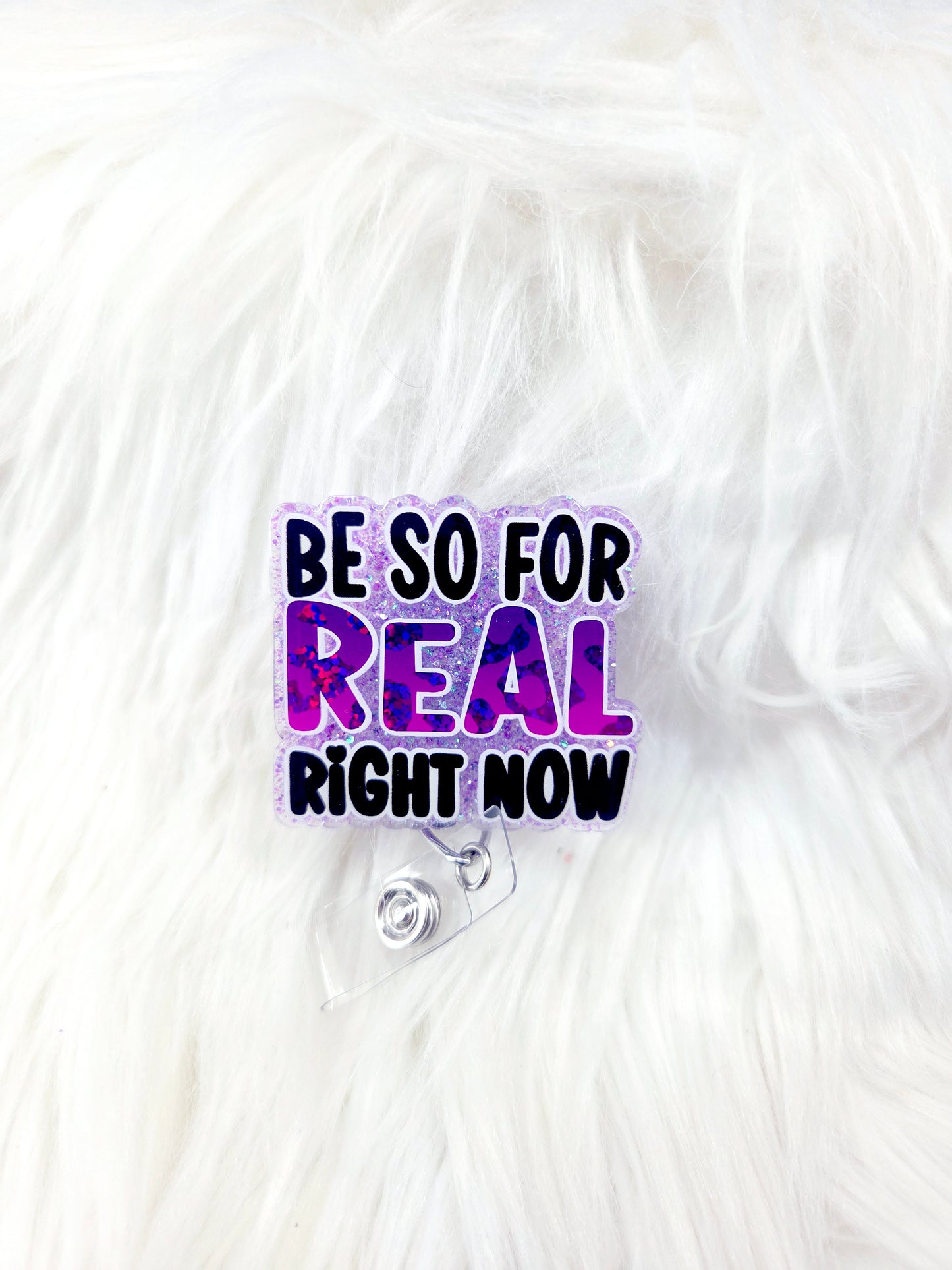 Be so for real Badge reel
