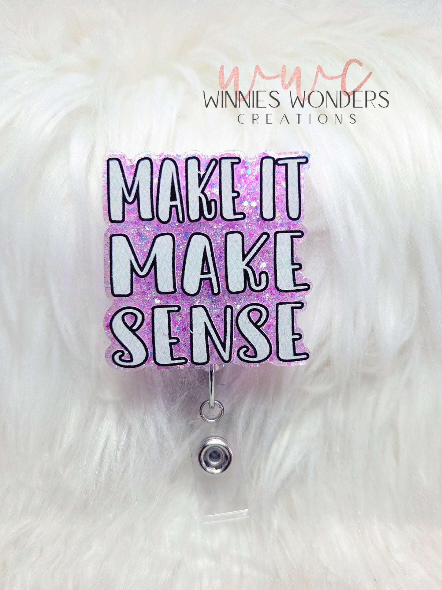 Make it make sense Badge Reel