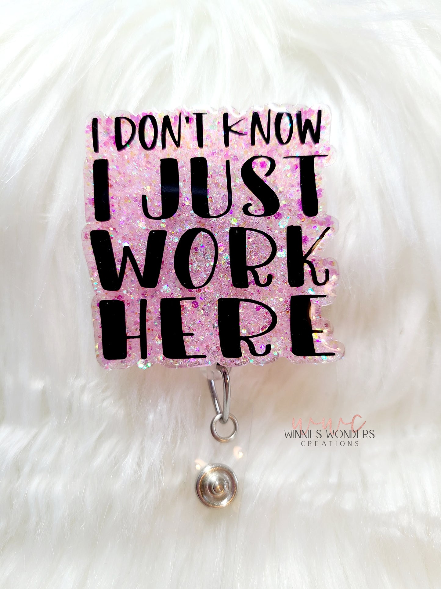 I Just Work Here Badge Reel