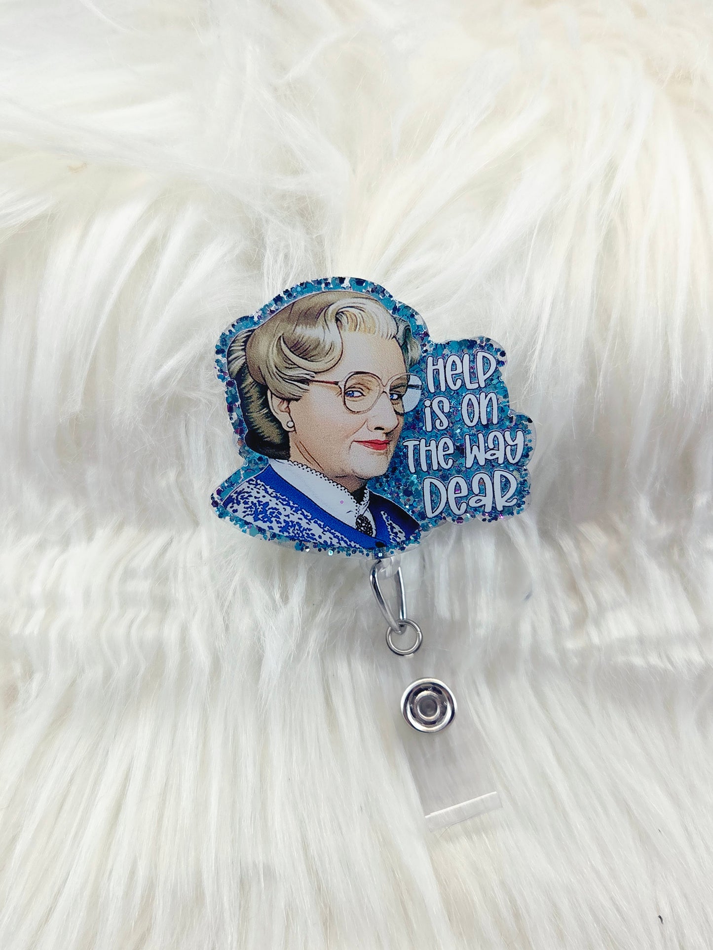 Help is on the way dear Badge Reel