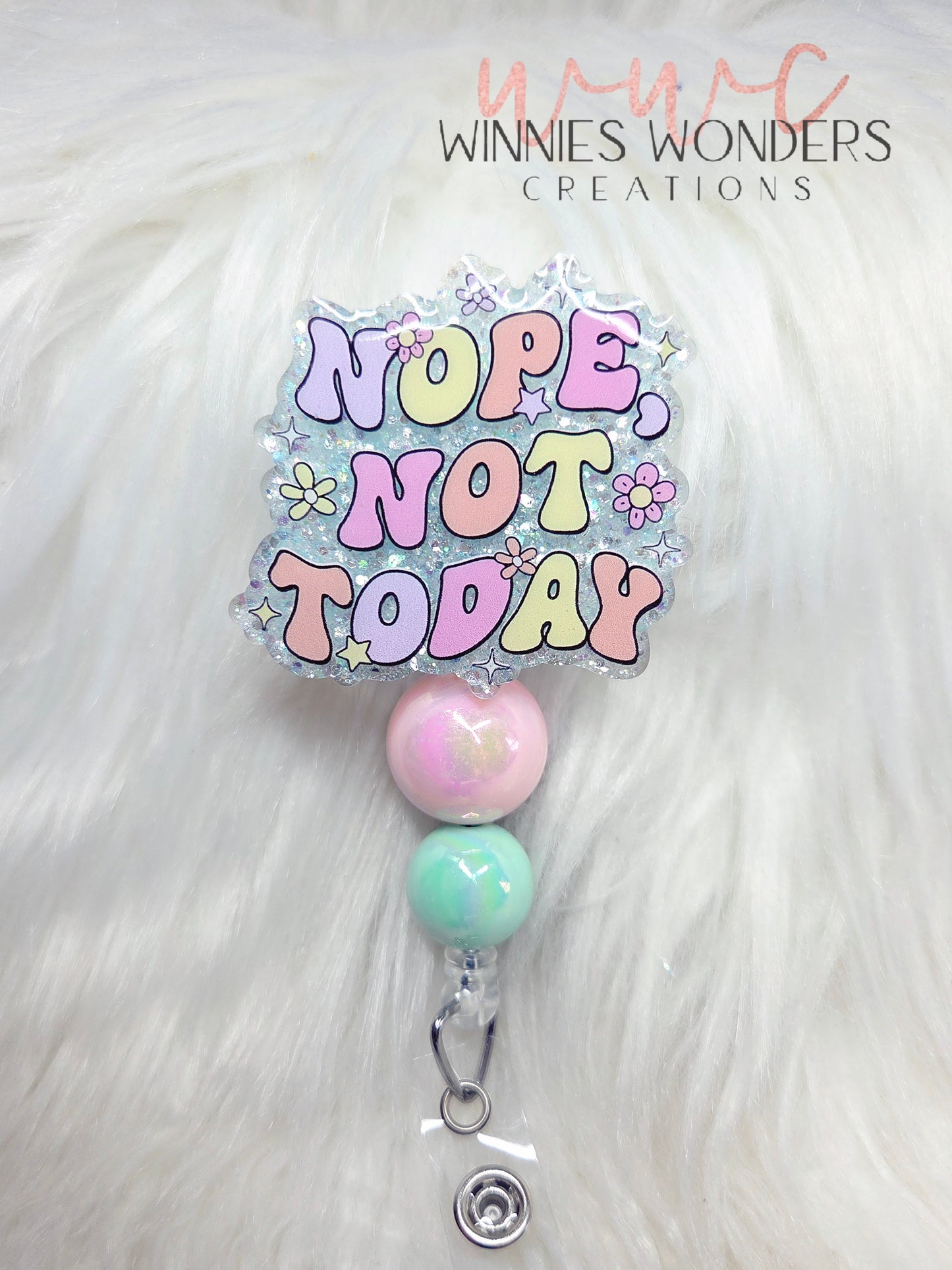 Nope not today Badge reel