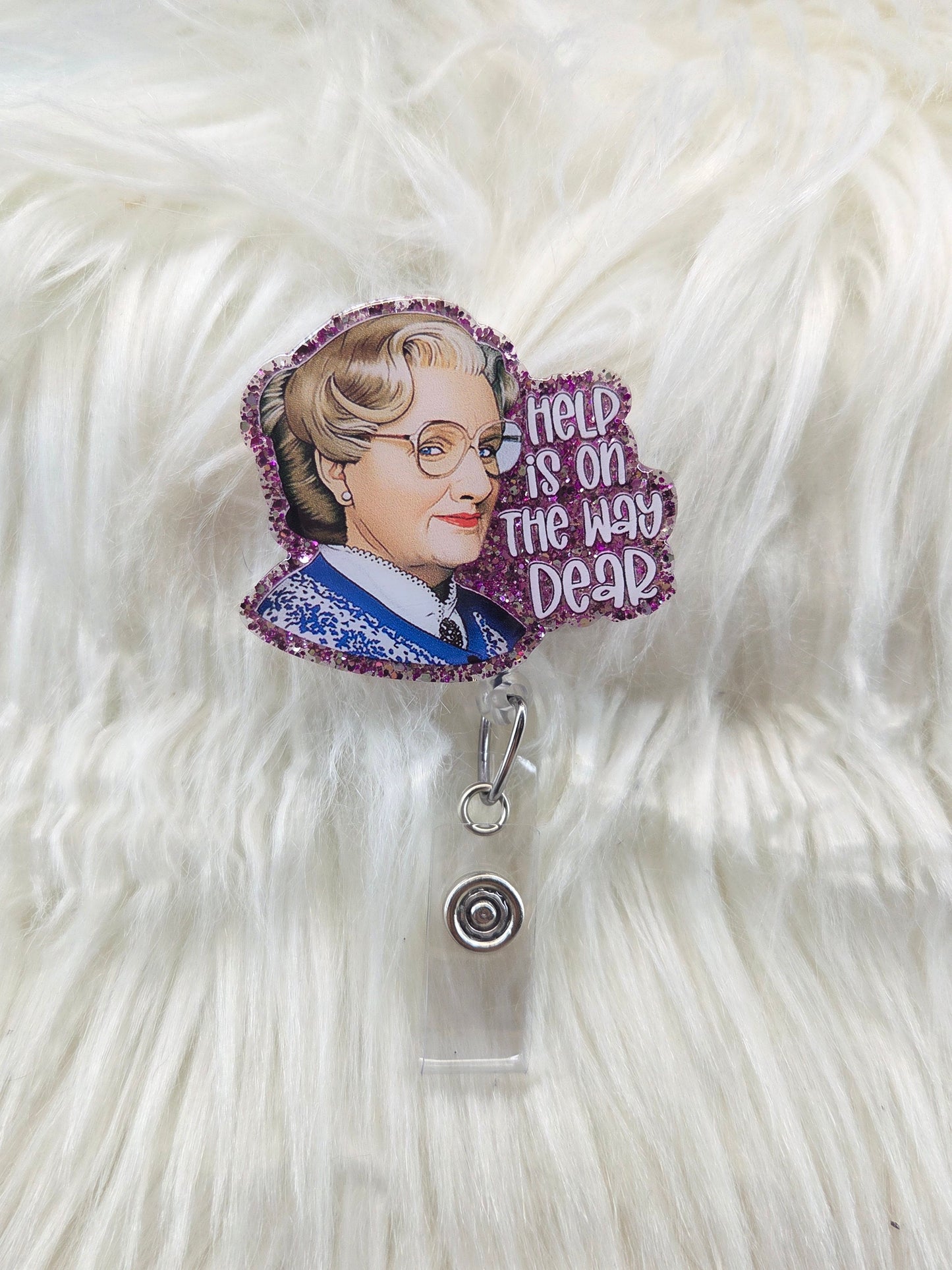 Help is on the way dear Badge Reel