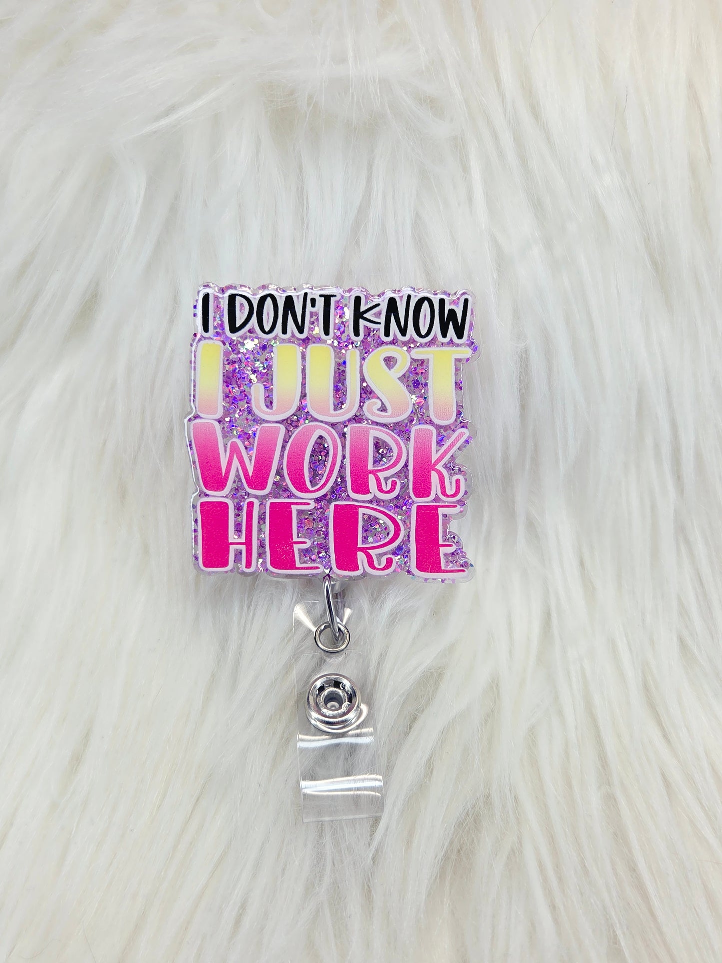 I Just Work Here Badge Reel