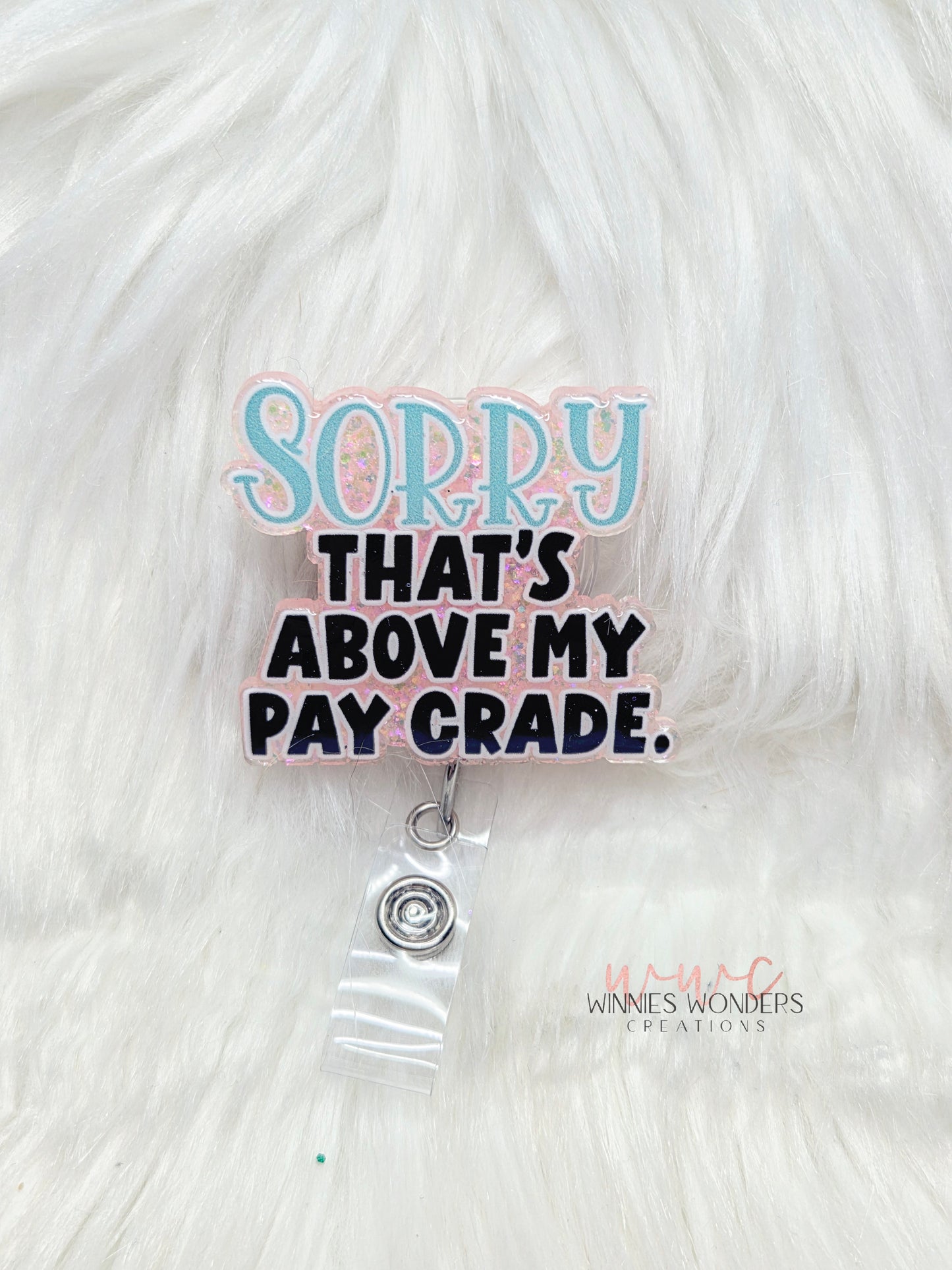 Above my Pay Grade Badge reel