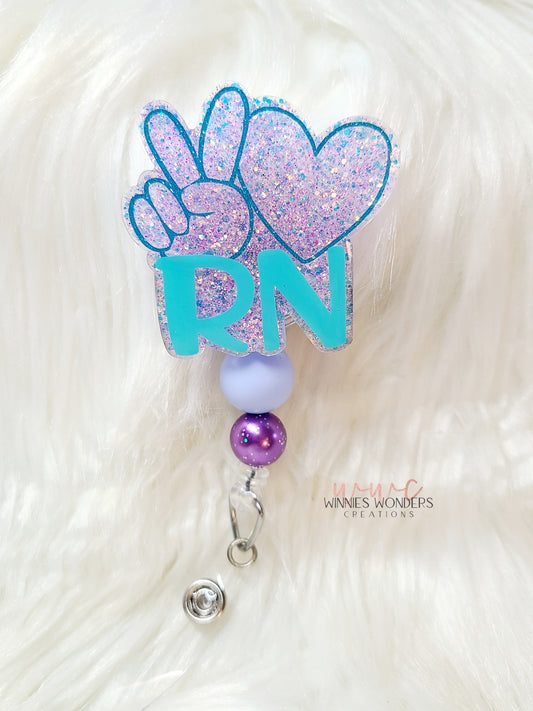Peace Love RN Badge Reel