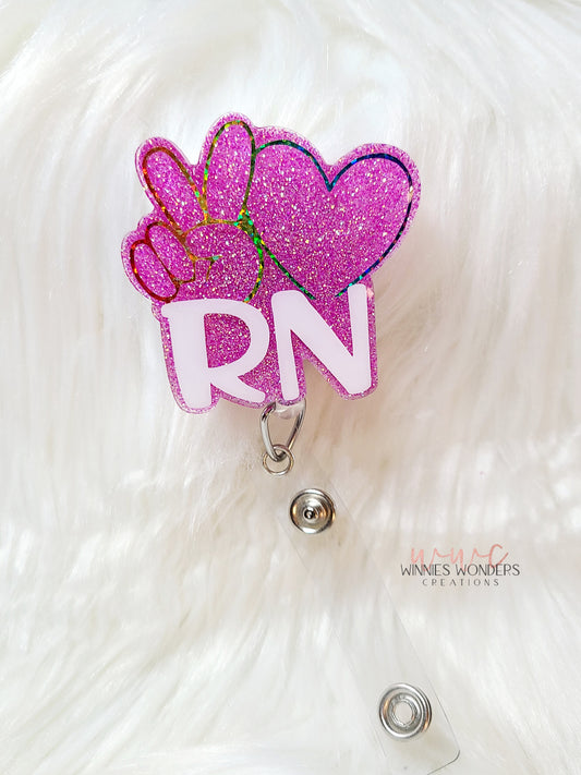 Peace Love RN Badge Reel