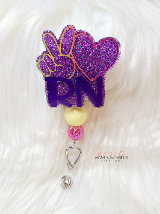 Peace Love RN Badge Reel