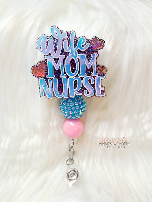Wife Mom Nurse Badge Reel