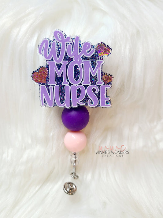 Wife Mom Nurse Badge Reel