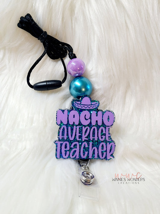 Nacho Average Teacher Lanyard