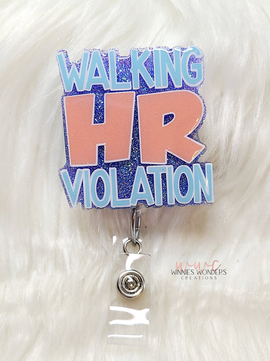 Walking HR Violation Badge Reel