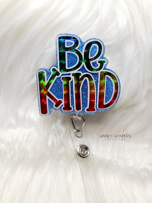 Be Kind Badge Reel