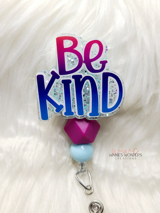 Be Kind Badge Reel