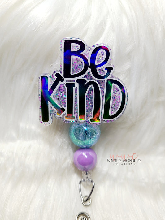 Be Kind Badge Reel