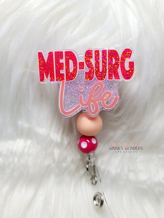 Med Surg Life Badge Reel