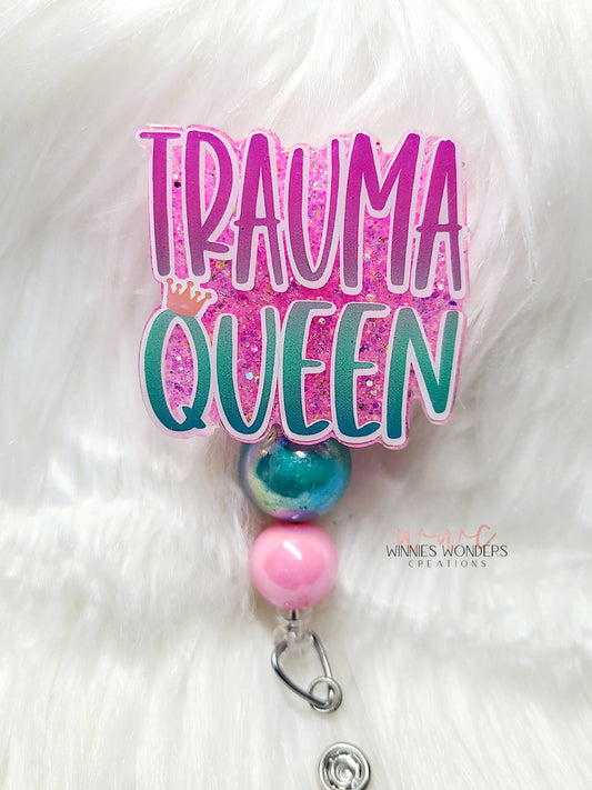 Trauma Queen Badge Reel