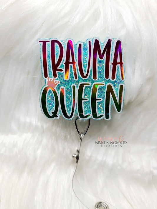 Trauma Queen Badge Reel