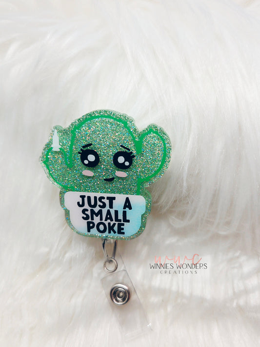 Just a Small Poke Badge Reel
