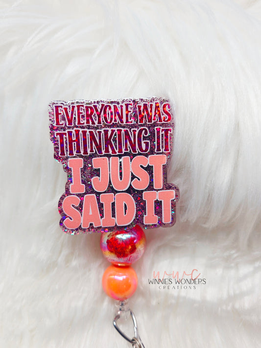 Everyone was thinking it Badge Reel