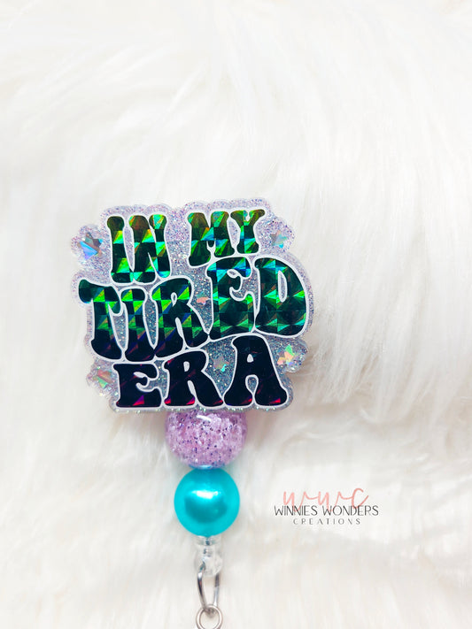 In my tired era Badge Reel