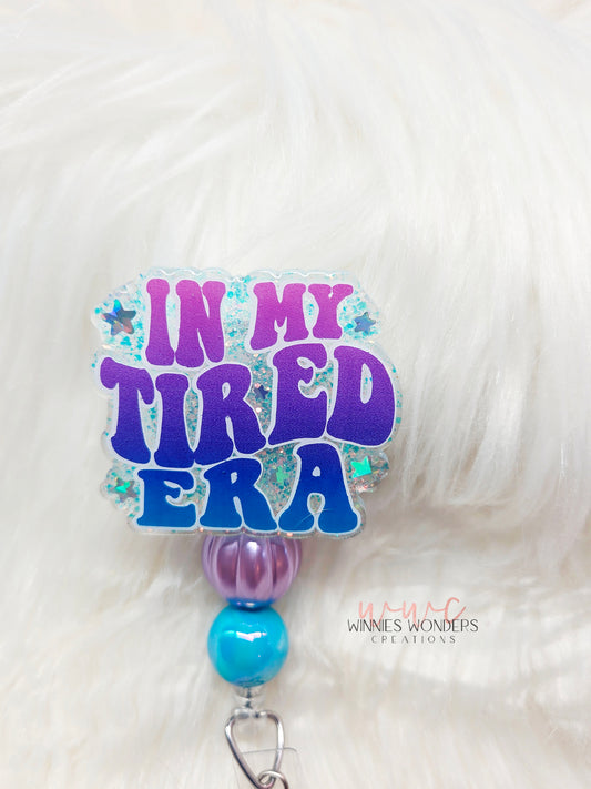 In my tired era Badge Reel