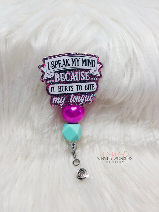 Speak my mind Badge Reel