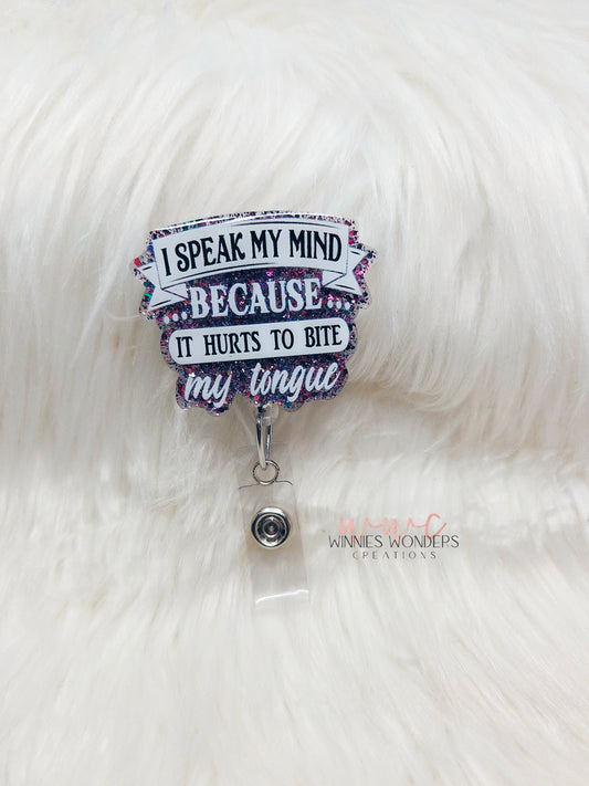 Speak my mind Badge Reel