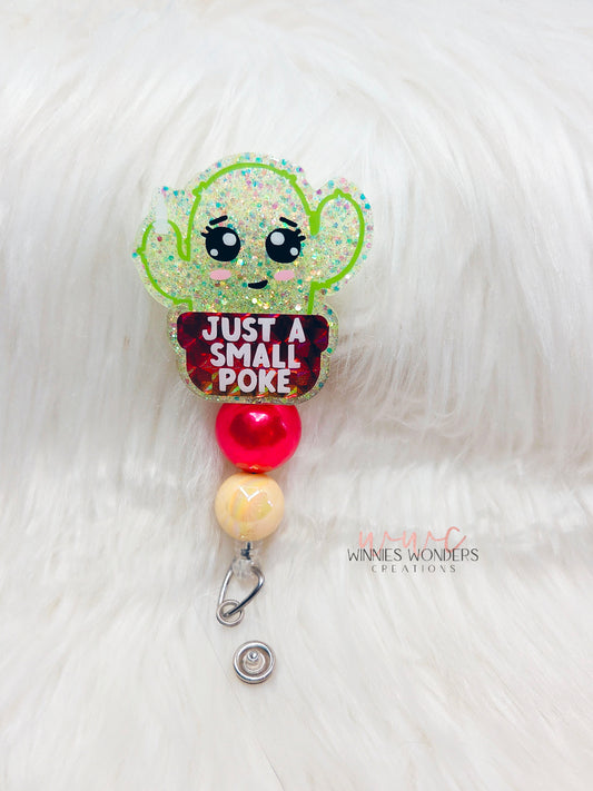 Just a Small Poke Badge Reel