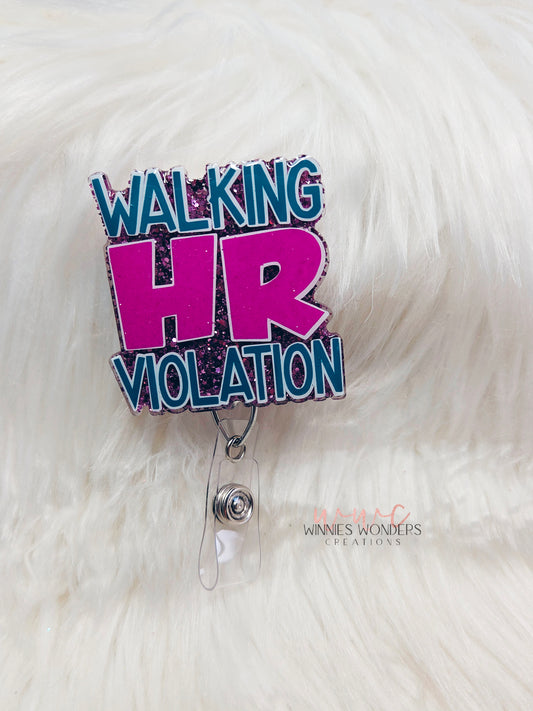 Walking HR Violation Badge Reel