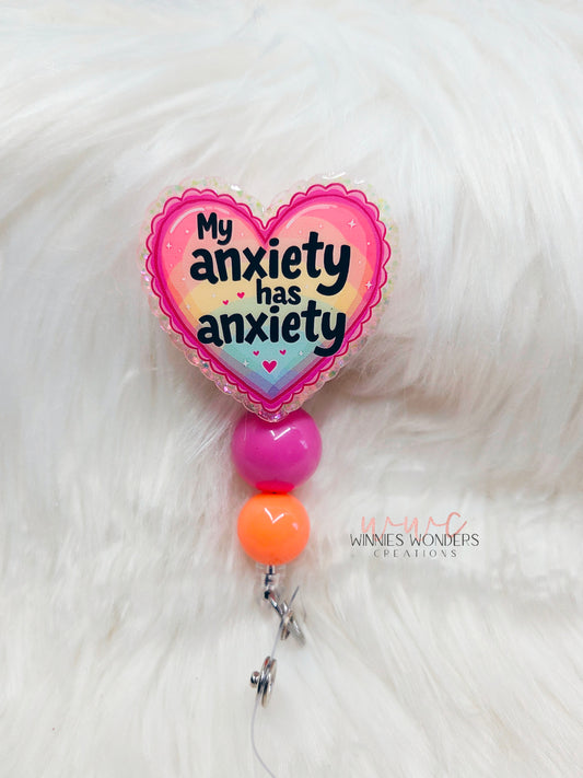 My anxiety has anxiety Badge Reel