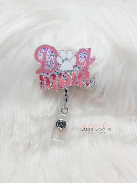 Dog Mom Badge Reel