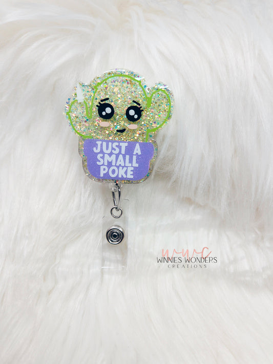 Just a Small Poke Badge Reel