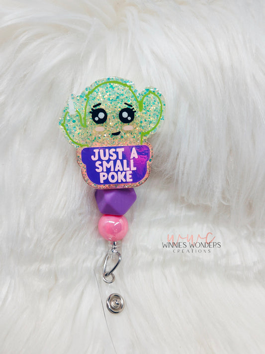 Just a Small Poke Badge Reel