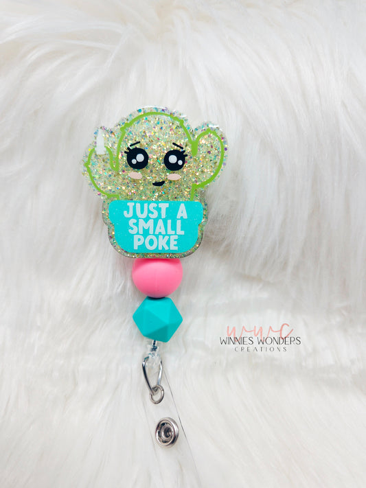 Just a Small Poke Badge Reel