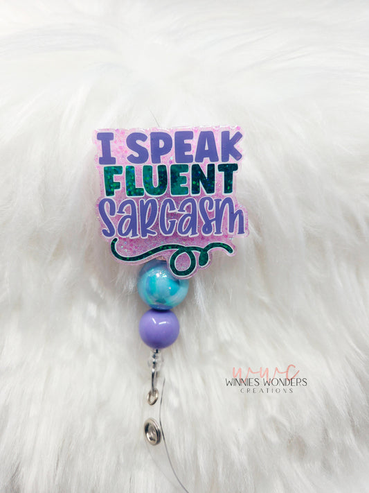 Fluent Sarcasm Badge Reel