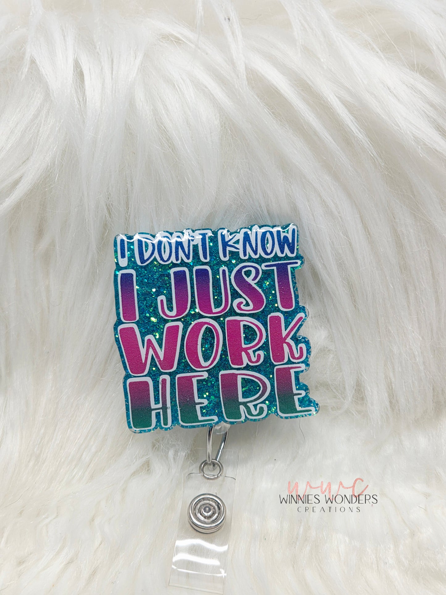 I Just Work Here Badge Reel