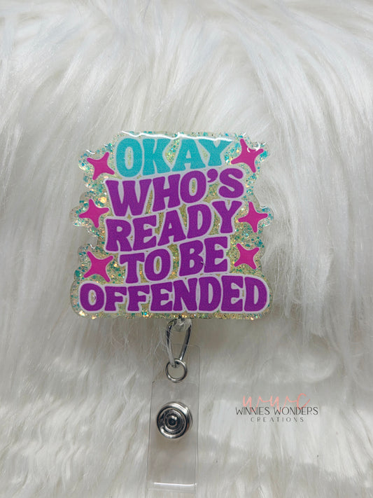 Offended Badge Reel