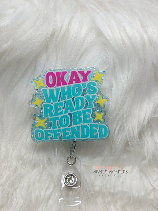 Offended Badge Reel